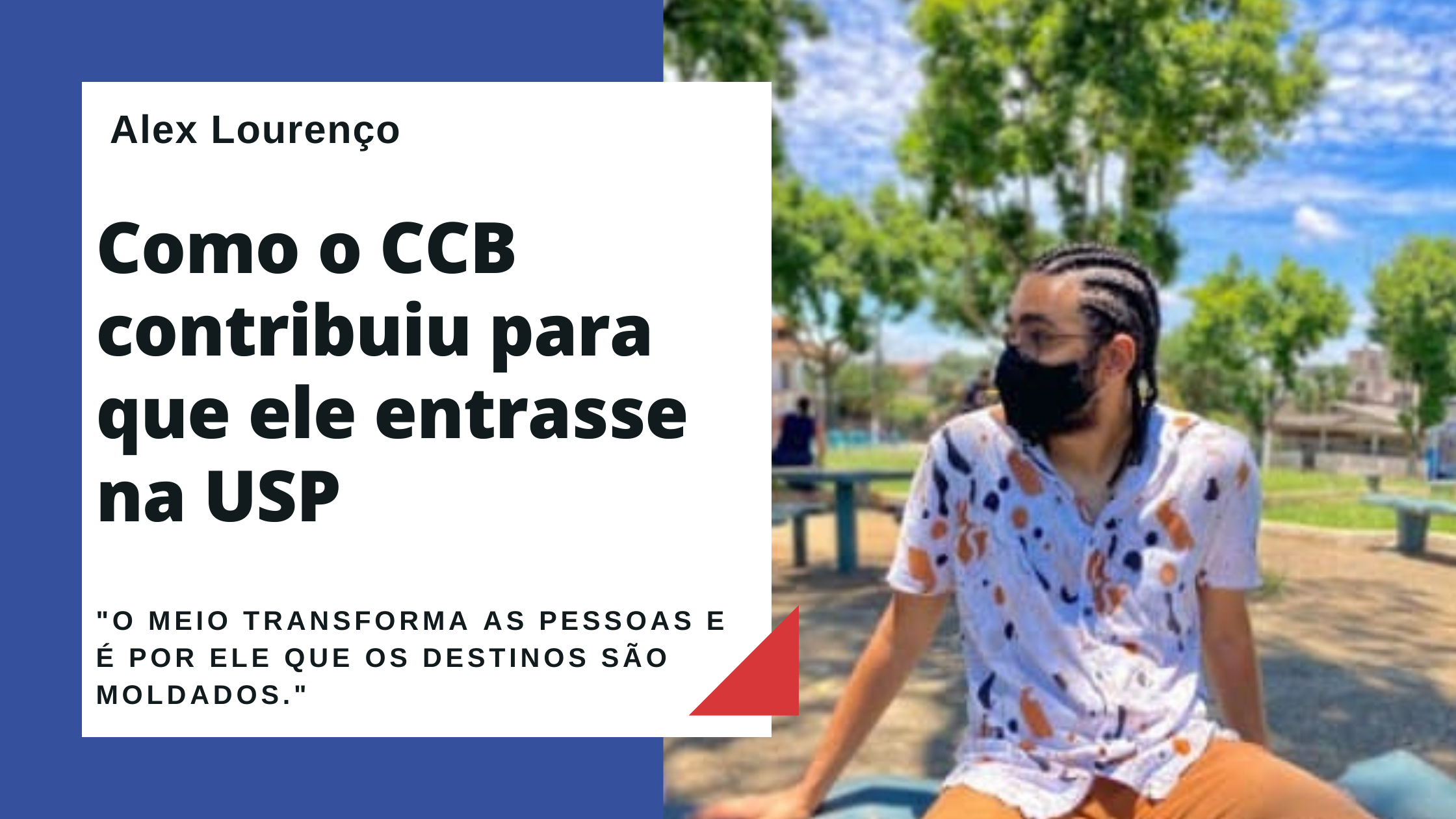 Trajetórias e experiência dum uspiano que veio do CCB